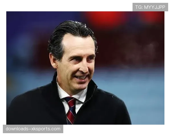 专访维拉主帅埃梅里：谈论赛季目标与应对多线作战的策略